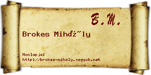 Brokes Mihály névjegykártya